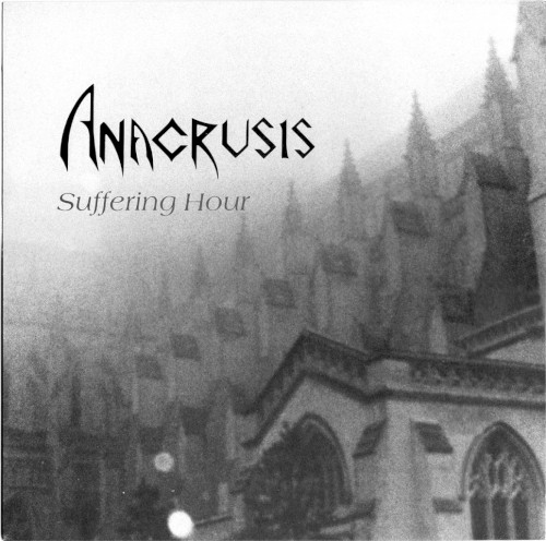 Anacrusis - Suffering Hour